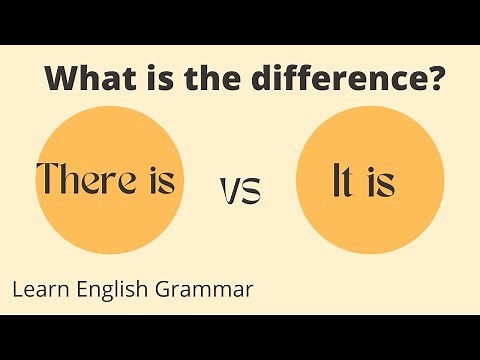 There is ... and It is ... / What is the difference?