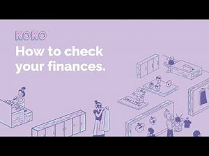 Koko Explains | How to check your Finances