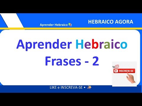 Frases em Hebraico - 2 Aprenda Hebraico Agora Passo a Passo | Curso Completo