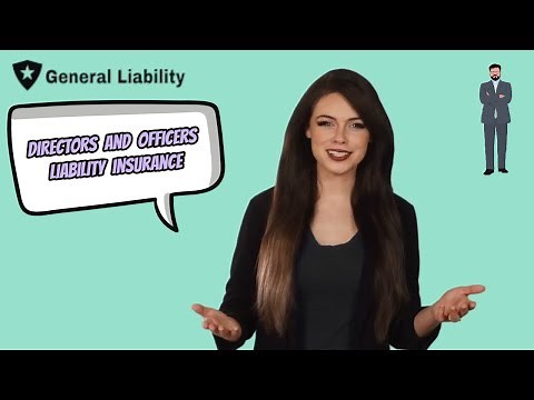 What Is Directors And Officers Liability Insurance? (D&O) [Coverage & Cost]