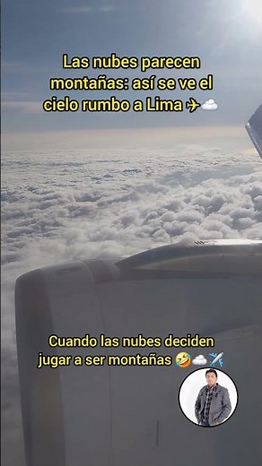 Las nubes parecen montañas: así se ve el cielo rumbo a Lima ✈️☁️ #Viajes #Naturaleza