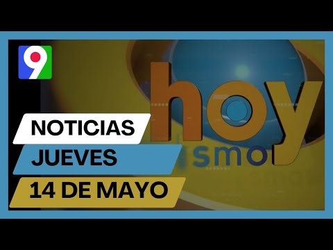 Titulares prensa dominicana jueves 14 de mayo 2026 | Hoy Mismo