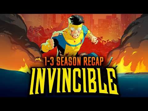 Invincible season 1-3 Recap