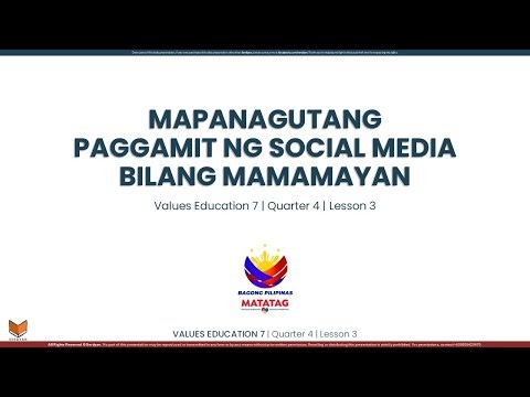 Values Education 7 - Q4 - Lesson 3 - Mapanagutang Paggamit ng Social Media Bilang Mamamayan