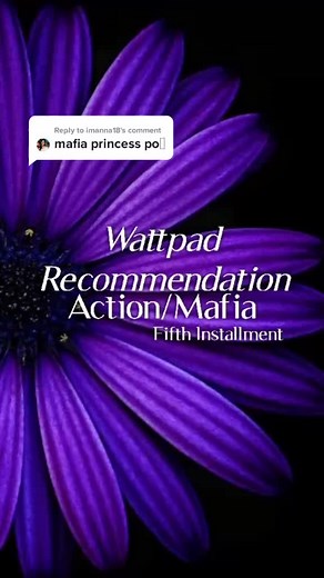 Reply to @imanna18 Wattpad Recommendation #wattpad #wattpadrecomendations #wattpadphilippines #wattpadstories #mafia #princess #foryou #fyp