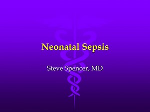 Neonatal Sepsis - SlideServe
