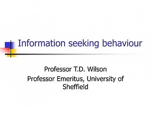 Information seeking behaviour - SlideServe