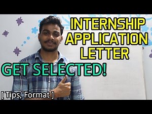 How to write the BEST INTERNSHIP APPLICATION LETTER and GET SELECTED! ✌🏻