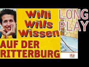 [Longplay] Willi wills Wissen: Ritterburg - Der rostige Ritter kann sich warm anziehen! Lets Play
