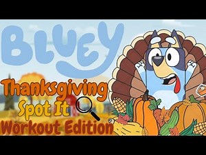 Bluey Thanksgiving Spot It| Thanksgiving Workout Edition| Brain Breaks| PE Warm Ups