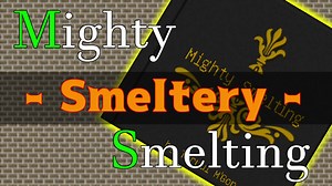 【MC 1.16.5】Tinkers' Construct 3 解説紹介動画 Pt.08【Mighty Smelting】