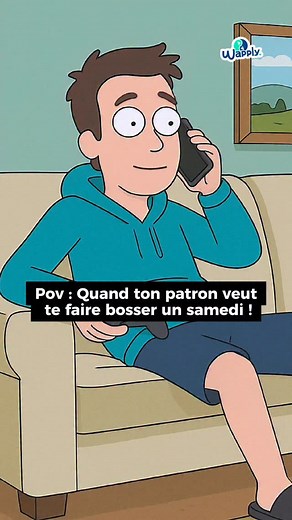 2.2K views · 13K reactions | POV : Quand ton patron veut te faire bosser un samedi ! #animation #drole #humour #congé #salaire Crédit : @ton_pote_gillian | Wapply.io | Facebook