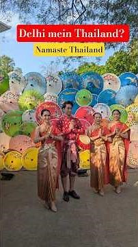 Namaste Thailand 2026 | Thai Food, Shopping and Culture at Royal Thai Embassy Delhi