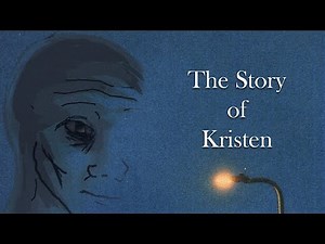 The Story of Kristen | feelsbadman
