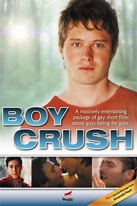 Boy Crush (2007) - Daniel Falcone, George Barbakadze, David M. Young, Eric Rognard, Hong Khaou | Synopsis, Movie Info, Moods, Themes and Related | AllMovie
