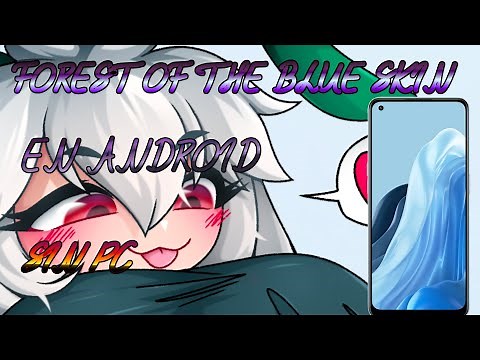 Forest of the Blue Skin en Android (SIN PC)