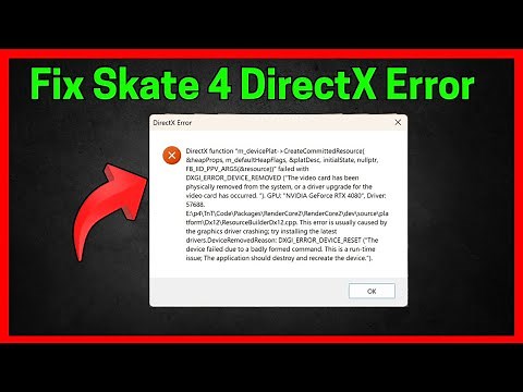 Skate 4: DirectX Error (Quick fix)