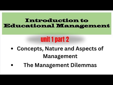 concept nature and aspects of management // introduction to educational management