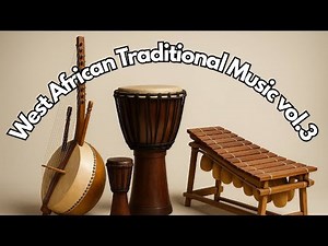 West African Traditional Music vol.3