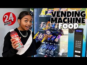 I Only Ate Vending Machine Food for 24 Hours | 24 Hour Challenge | LexiVee03