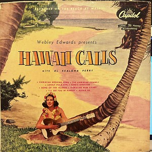 Webley Edwards With Al Kealoha Perry - Hawaii Calls