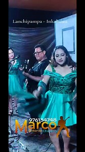 Gracias Lanchipampa - Inkahuasi Contratos: 976 134 748 | Marco Antonio Chávarry