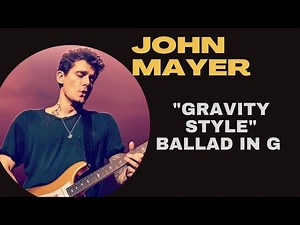 gravity style John Mayer slow ballad backing track G #johnmayer #guitarbackingtrack #blues
