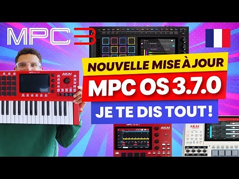 🔥 MPC OS 3.7 : Toutes les nouvelles fonctionnalités expliquées !