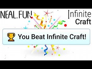 You Beat Infinite Craft!