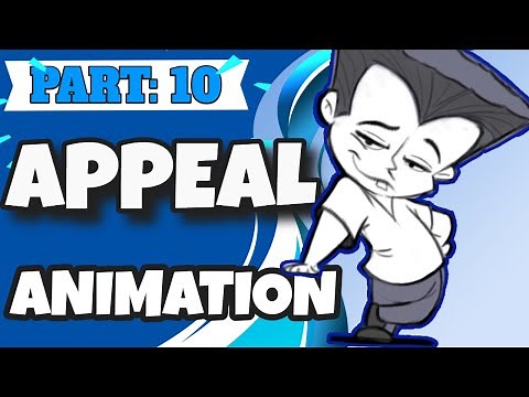Learn the Principle of [APPEAL] - Principle of Animation Tutorial // 2020