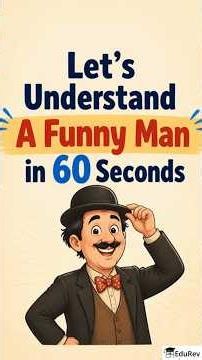 A Funny Man || Class 7 || NCERT English (Poorvi)
