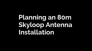 SKYLOOP Antenna | Hybrid Winlink Network Part 1