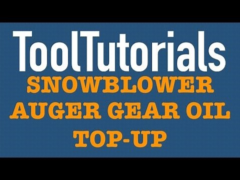 Snowblower Auger Gear Oil Top-Up