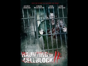 Haunting of Cellblock 11