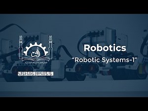 Robotic Systems | Session 2 Part 1