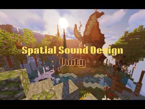 Experimenting with Spatial Sound - Unity
