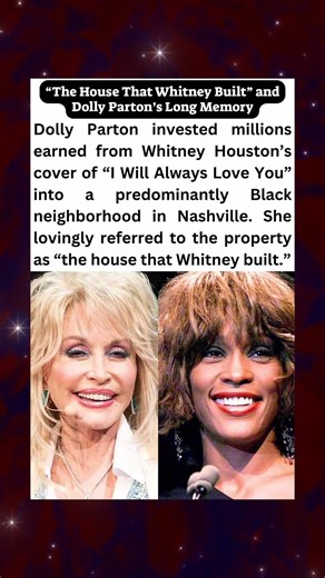 “The House That Whitney Built” and Dolly Parton’s Long Memory