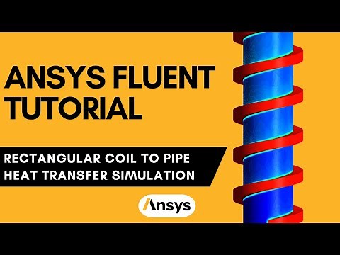 ANSYS Tutorial: Heat Transfer From a Heated Rectangular Coil to a Pipe | Pipe Heating Simulation CFD
