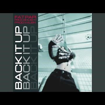 Back It Up #synthclub (feat. prodvalen) (Fat Papi Remix)
