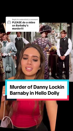 Replying to @understitch, The murder of Danny Lockin. Best known as Barnaby Tucker in Hello Dolly. #dannylockin #hellodolly #hellodollymovie #dannylockinmurder #heymarianne