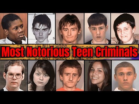 Teen Criminals Behind the Most Notorious Criminal Cases in U.S. History