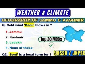 Weather and Climate of Jammu & Kashmir | Geography of J&K | ‪@TheAspirants01‬