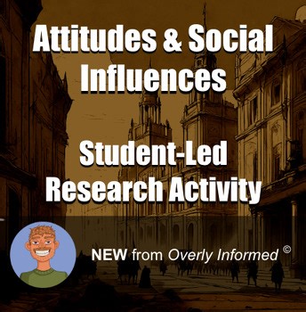 Attitudes & Social Influences Student-Led Research Activity