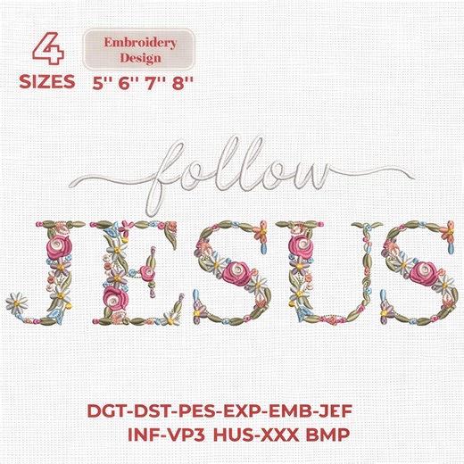 Follow Jesus Embroidery Design, Christian Embroidered Pattern, 4 Sizes, Instant Download - Etsy