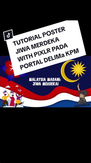#Merdeka2024 #JiwaMerdekawithPixlr #Pixlr #DELIMa #XBA3008