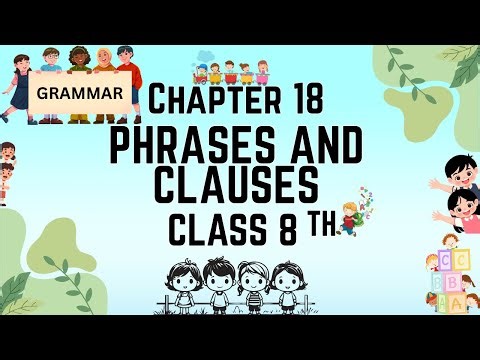 Chapter 18 || Phrases and Clauses || Kiddies World