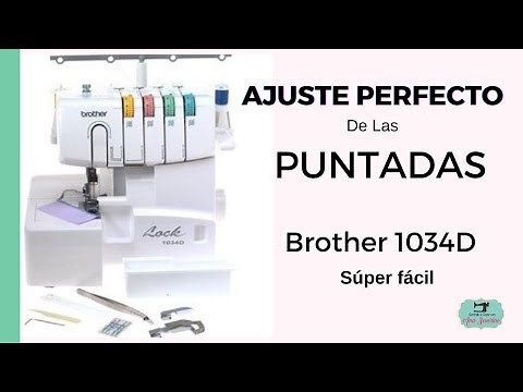 PERFECT STITCH ADJUSTMENT ON YOUR BROTHER 1034D OVERLOCKER
