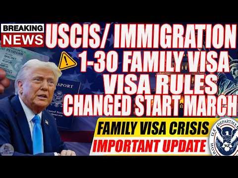 BIG NEWS: USCIS I-130 Family Visa Changes Starting March 2026