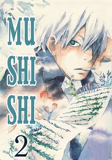 Mushi-Shi Season 2 - watch full episodes streaming online