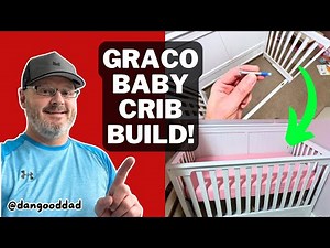 How To Build the Graco Hadley Baby Crib with Drawer (Visual Guide to Use with Instruction Manual)